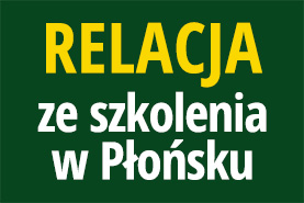 Relacja ze szkolenia w Płońsku