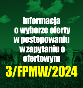 Informacja o wyborze na zapytanie ofertowe nr 3/FPMW/2024