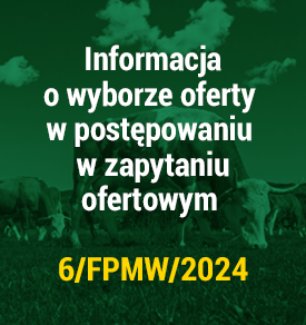Informacja o wyborze oferty w postepowaniu 6/FPMW/2024